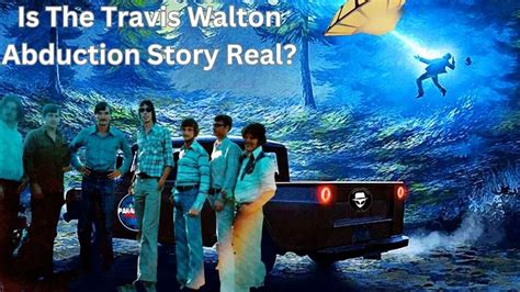 Is The Travis Walton Abduction Story Real?