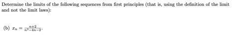 Solved Determine The Limits Of The Following Sequences From Chegg