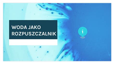 Woda Jako Rozpuszczalnik