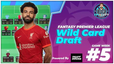 Fpl Gameweek Wild Card Draft Salah In Fantasy Premier League