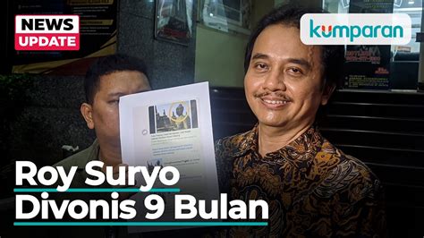 Roy Suryo Divonis 9 Bulan Penjara Terkait Kasus Unggahan Meme Stupa