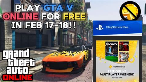 PLAY GTA V ONLINE WITHOUT PS PLUS FOR FREE IN FEBRUARY 17 18 2024