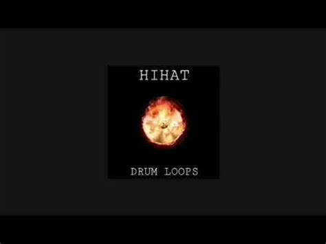 Hi Hat Loops Pack Free Drum Kit Youtube