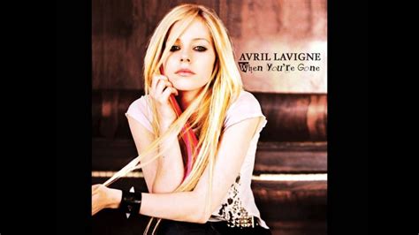 Avril Lavigne When You Re Gone Full Version Youtube