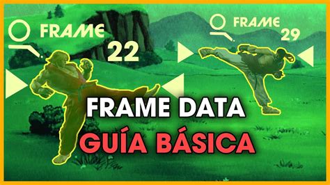 Lo Que Necesitas Saber De Frame Data Street Fighter 6 Youtube