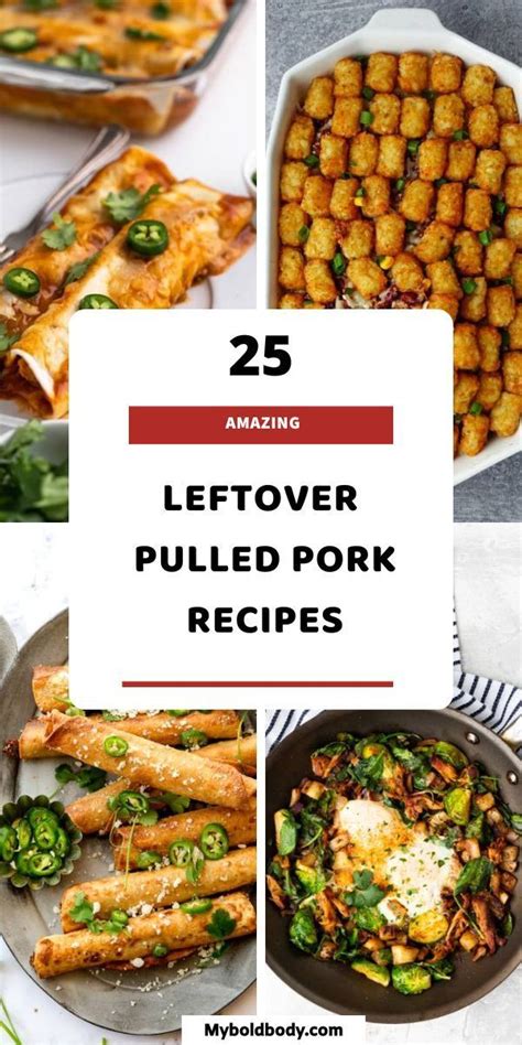 25 Delicious Recipes To Make With Leftover Pulled Pork Pulled Pork Dishes Pulled Pork