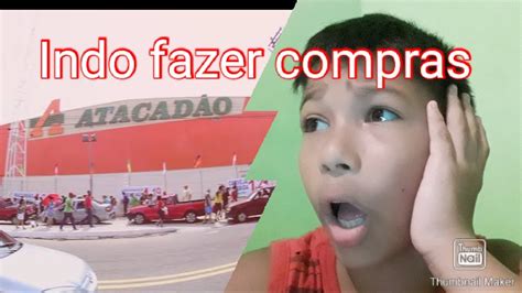 Fui Fazer Compras Youtube