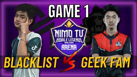 Blacklist International Vs Geek Fam Id Game Nimo Tv Mobile