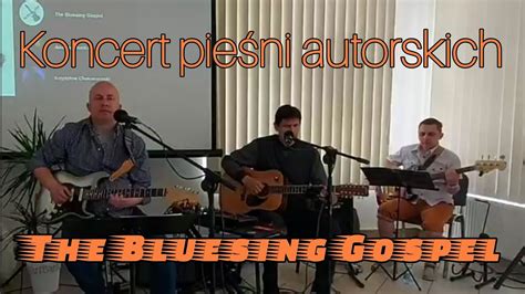 Koncert pieśni autorskich zespołu The Bluesing Gospel Łowicz 28 maj