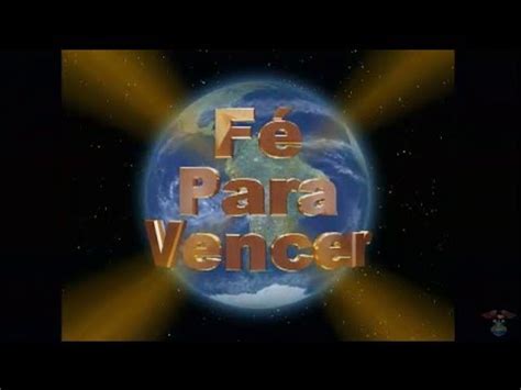 Abertura do Programa Fé Para Vencer YouTube