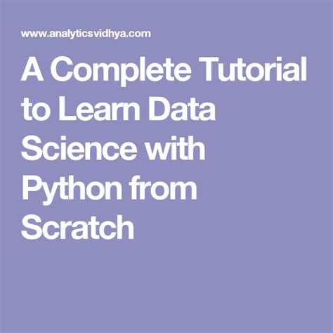 A Complete Tutorial To Learn Data Science With Python From Scratch