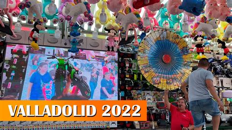 TÓMBOLA ANTOJITOS Feria de Valladolid 2022 Ferias A TOPE YouTube