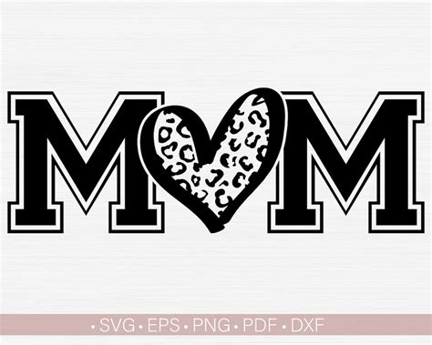 Mom Svg Leopard Heart Svg Mother S Day Svg Etsy