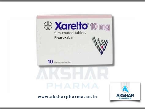 Rivaroxaban Xarelto 10 Mg Tab At Rs 12889box In Surat Id 26097411412