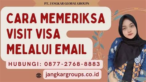 Cara Memeriksa Visit Visa Status Jangkar Global Groups