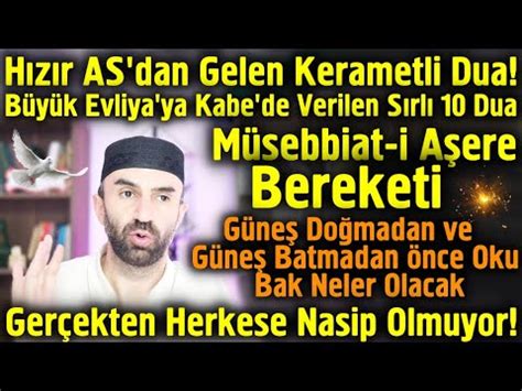 Hz H Z R Aleyhisselam Dan Gelen Kutsal Dua Bu S R Kabe De Verilmi