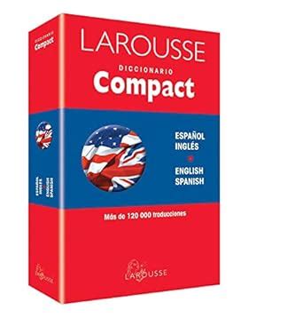 Diccionario Compact Espa Ol Ingl S Larousse Larousse Amazon Es Libros