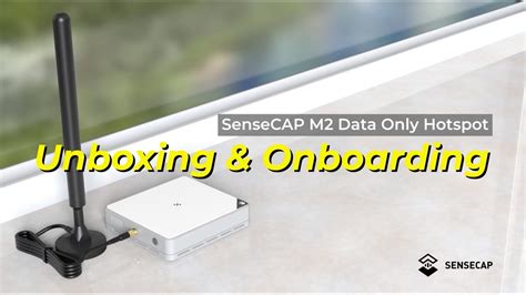 SenseCAP M2 Data Only LoRaWAN Gateway Unboxing And Onboarding YouTube