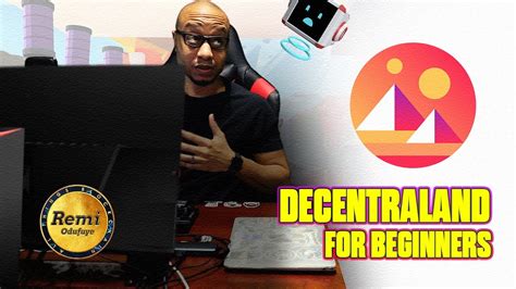 How To Play Decentraland A Beginners Guide YouTube