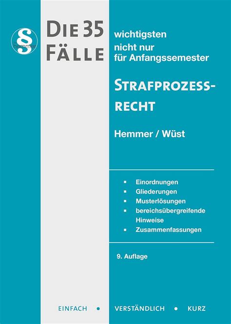 35 wichtigsten Fälle Strafprozessrecht StPO Skripten