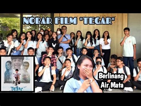 Vlog Nonton Bareng Spentwo Film Tegar Sumpah Sedih Banget Film Ini