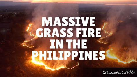 Massive Grass Fire In The Philippines Live Aerial Coverage Youtube