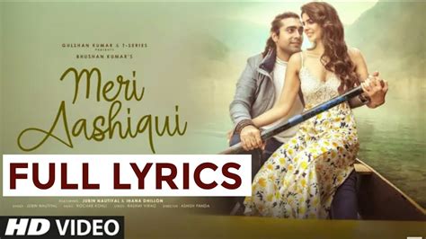 Meri Aashiqui Song Hindi Lyrics Rochak Kohli Feat Jubin Nautiyal