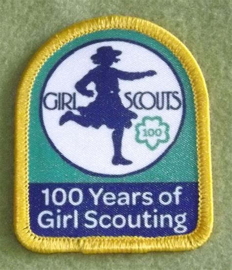 Girl Scouts 100th Anniversary Patch 100 Years Of Girl Scouts