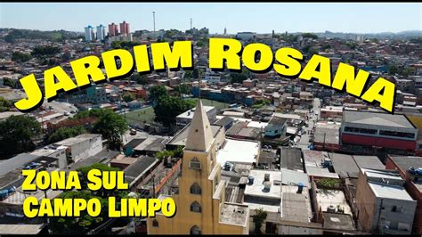 Jardim Rosana Campo Limpo Zona Sul S O Paulo Youtube