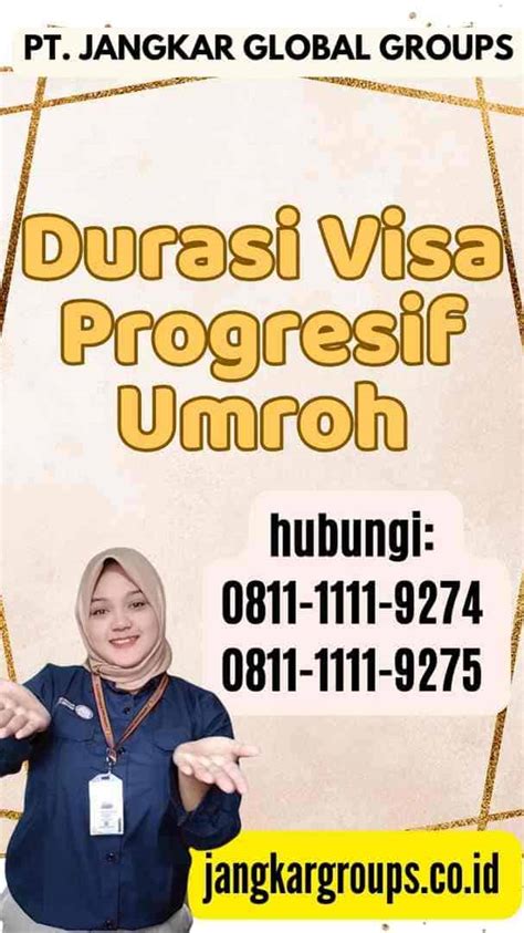 Durasi Visa Progresif Umroh Berlaku Berapa Tahun Jangkar Global Groups