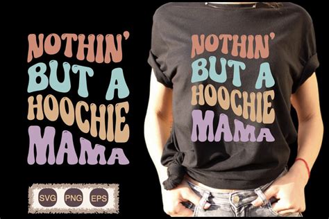 Nothin But A Hoochie Mama Afbeelding Door Millionair3 Designs