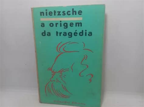 Livro A Origem Da Tragédia Nietzsche Gb 2974 Mercadolivre