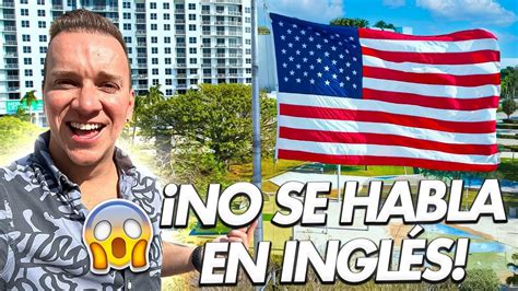 La Ciudad De Estados Unidos Que S Lo Habla Espa Ol Youtube