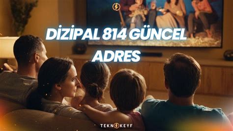 Dizipal 814 Güncel Giriş Adresi 2024 TeknoKeyf