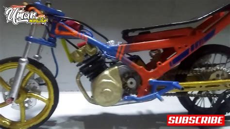 Miniatur Drag Satria Fu Youtube