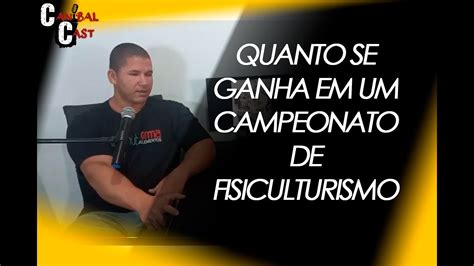 Quanto Se Ganha Em Um Campeonato De Fisiculturismo Youtube