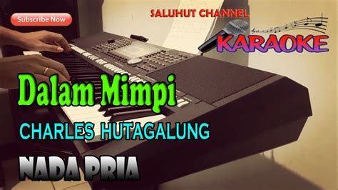 Dalam Mimpi Ll Karaoke Nostalgia Ll Charles Hutagalung Ll Nada Pria C