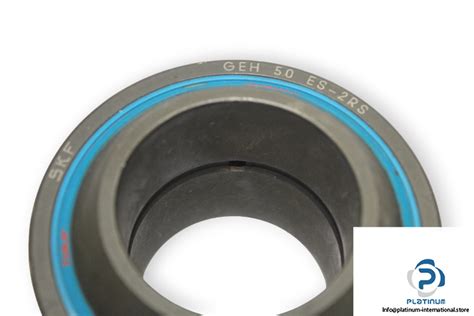 Skf Geh50 Es 2rs Spherical Plain Bearing Platinum International