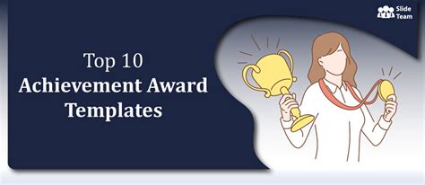 Top 10 Achievement Award Templates to Value Your Employees’ Efforts [Free PDF Attached]