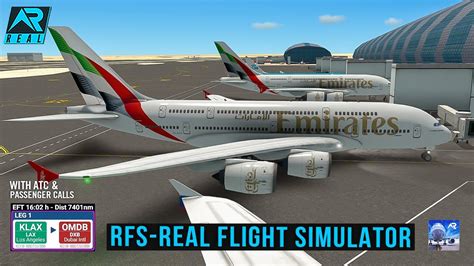 RFS Real Flight Simulator Los Angeles To Dubai Full Flight