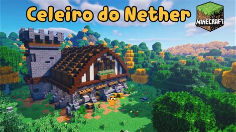 Minecraft S Rie Survival O Celeiro Do Nether Youtube