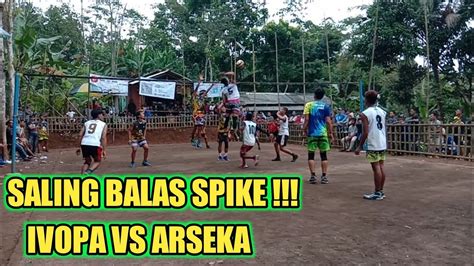 Grand Final Ivopa Vs Arseka Seru Saling Balas Spike Youtube