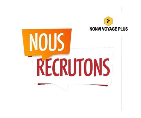 RECRUTEMENT BENIN NONVI VOYAGE PLUS Pour Son Propre Compte Lance De