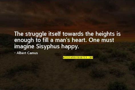 Sisyphus Happy Quotes: top 11 famous quotes about Sisyphus Happy