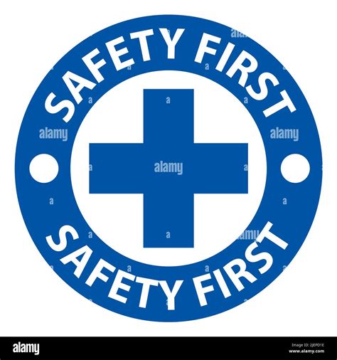 Notice Safety First Sign On White Background Stock Vector Image And Art