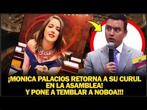 MÓNICA PALACIOS RETORNA A SU CURUL EN LA ASAMBLEA Y PONE A TEMBLAR A