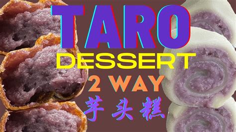 Taro Dessert Taro Cake Healthy And Delicious Easy To Make