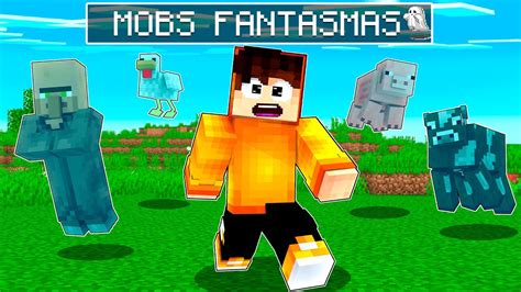 TODOS OS MOBS VIRARAM FANTASMAS NO MINECRAFT Desafio Impossível