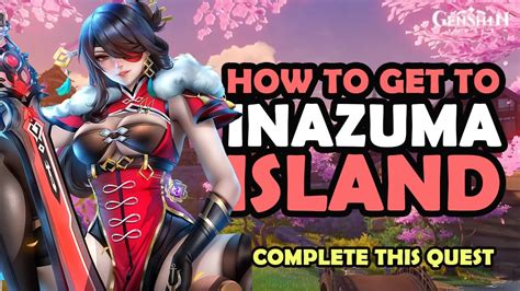 How To REACH INAZUMA CITY On Map - Genshin Impact |Complete This Quest ...