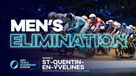 Men S Elimination Paris 2022 UCI Track Champions League YouTube